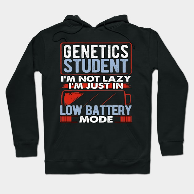 Genetics Student School College University Joke Studying Gift Hoodie by Maljonic